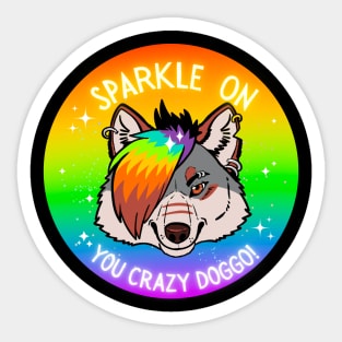 Sparkle On You Crazy Doggo Sticker